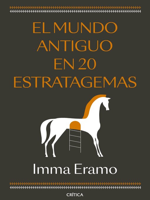 Title details for El mundo antiguo en 20 estratagemas by Imma Eramo - Available
